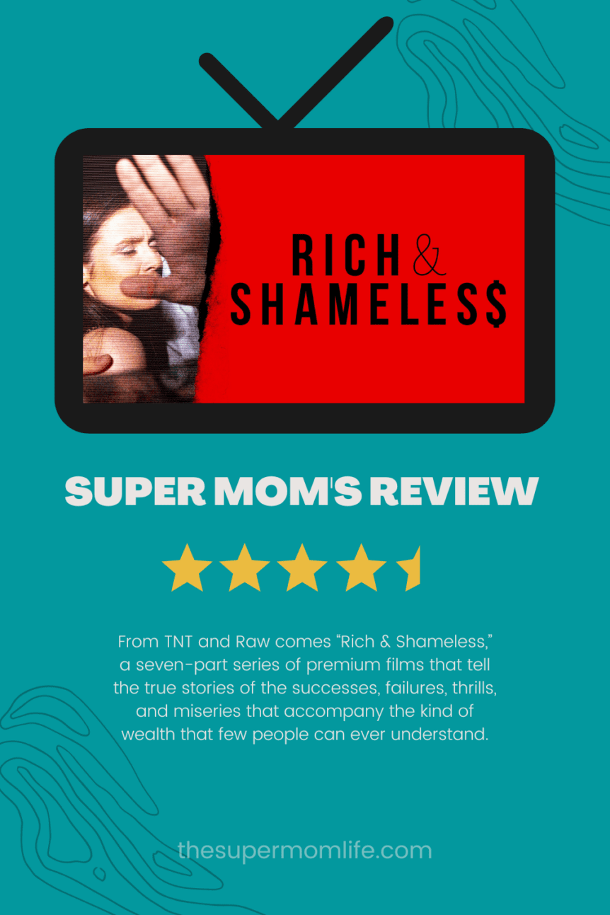 Rich and Shameless on HBO Max Review - The Super Mom Life